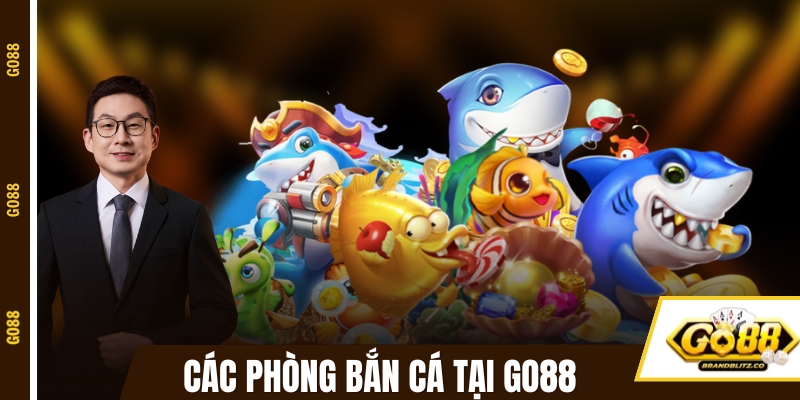 ban ca doi thuong cac phong ban ca Các phòng bắn cá đổi thưởng có tại GO88
