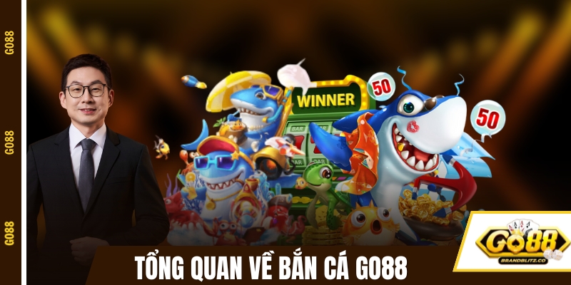 ban ca doi thuong tong quan Tổng quan về chơi bắn cá đổi thưởng tại GO88