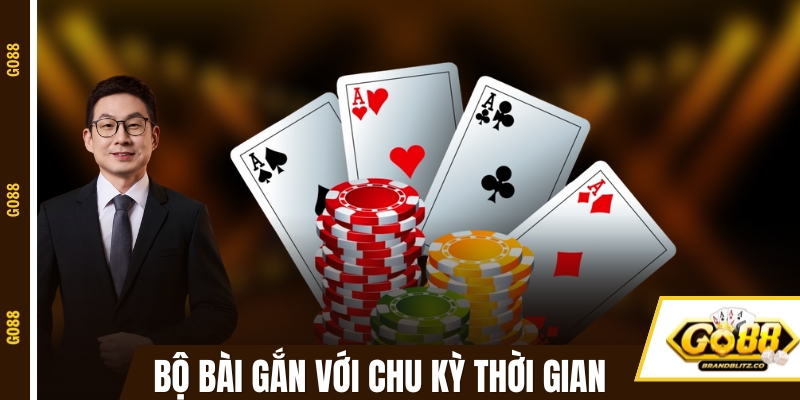 danh bai chu ky thoi gian Bộ bài Tú Lơ Khơ gắn với chu kỳ thời gian