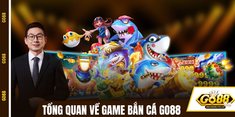 game ban ca doi thuong tong quan Tổng quan về game bắn cá đổi thưởng tại GO88