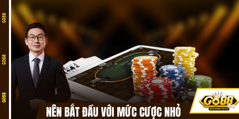 game danh bai bat dau voi cuoc nho Nên chơi game đánh bài bắt đầu với mức cược nhỏ