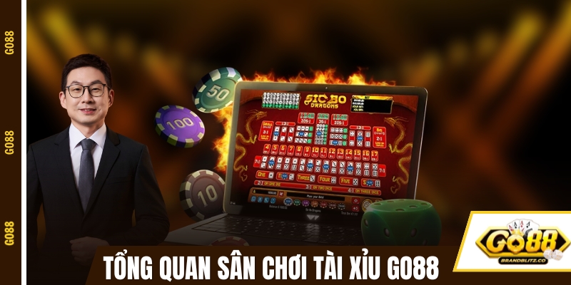 tai xiu uy tin tong quan Tổng quan về sân chơi tài xỉu uy tín tại GO88